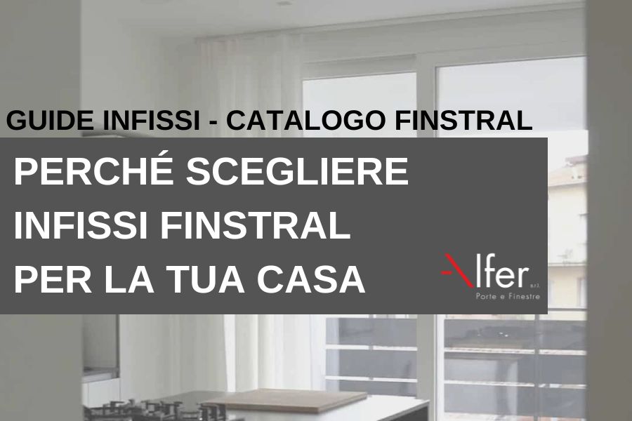 Infissi Finstral Castelfiorentino Toscana