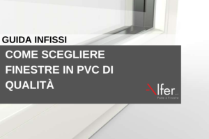 Guida per scegliere migliori finestre in PVC